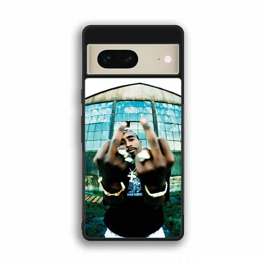 2 Pac Sakur Fuck Google Pixel 7 Case