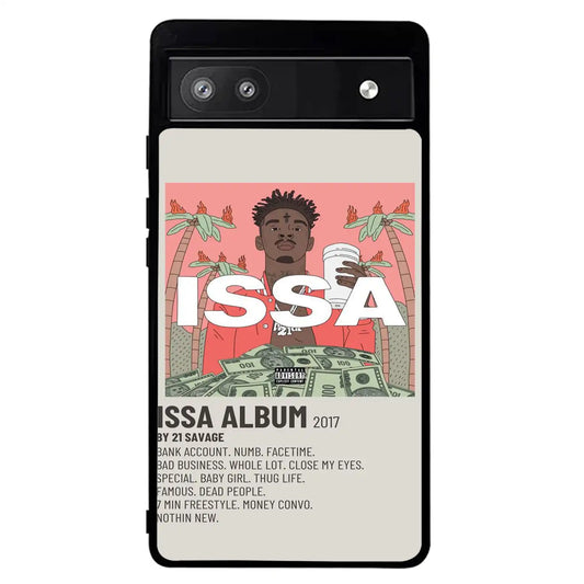 21 Savage Album Issa Google Pixel 6A Case