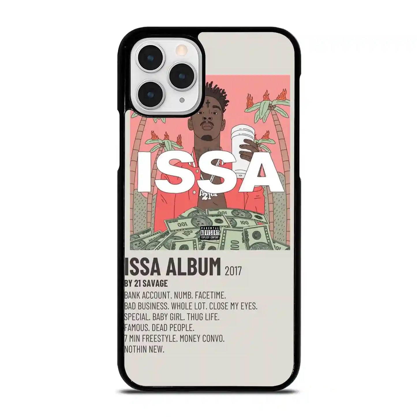 21 Savage Album Issa iPhone 11 Pro Max Case