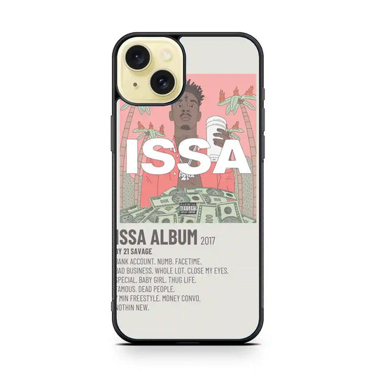 21 Savage Album Issa iPhone 15 Plus Case