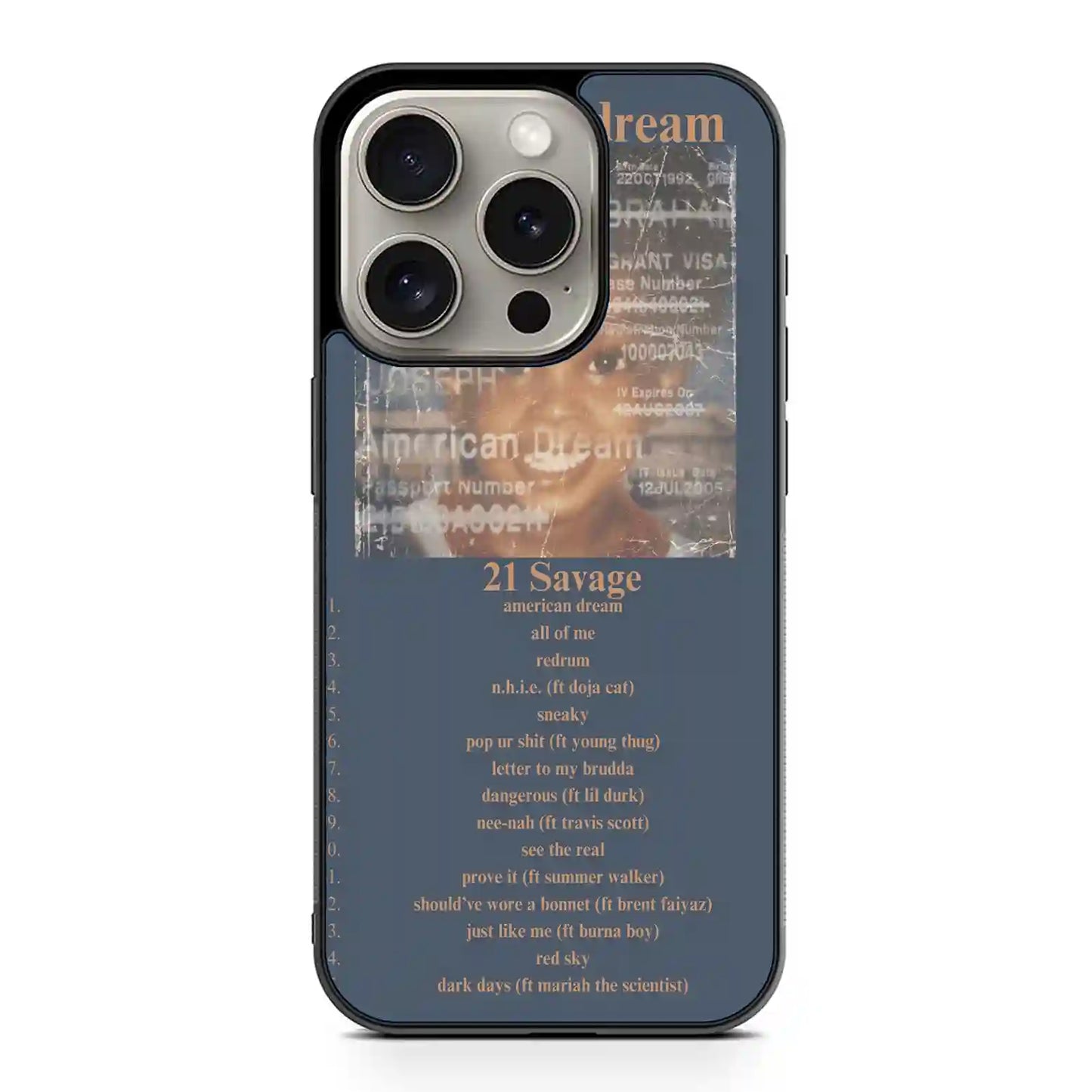 21 Savage American Dream iPhone 15 Pro Max Case