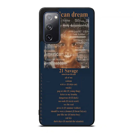 21 Savage American Dream Samsung Galaxy S20 FE Case