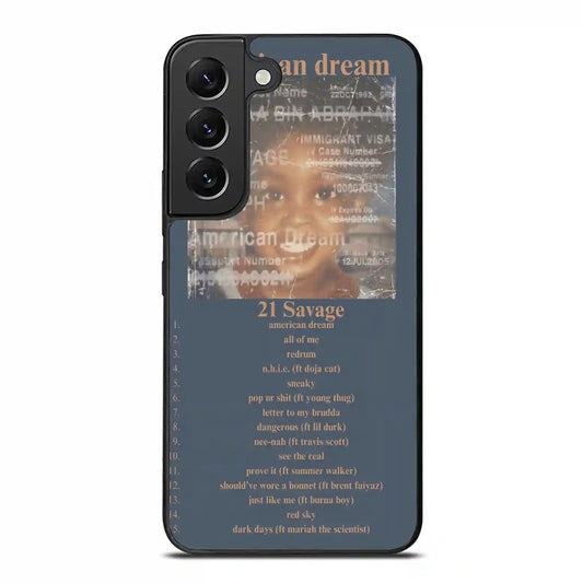 21 Savage American Dream Samsung Galaxy S22 Plus Case