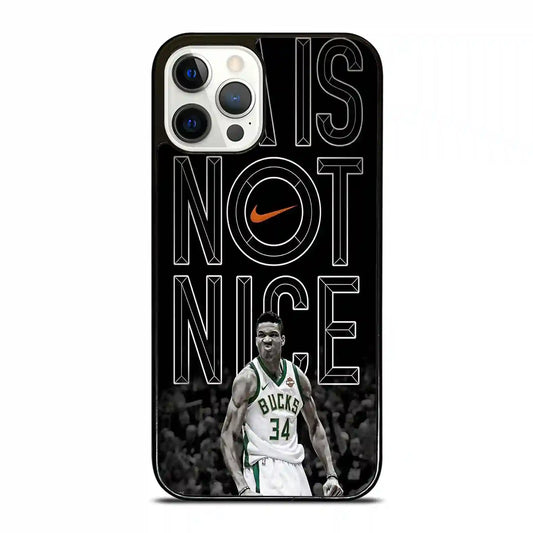 Giannis Antetokounmpo Ga Is Not Nice iPhone 12 Pro Case