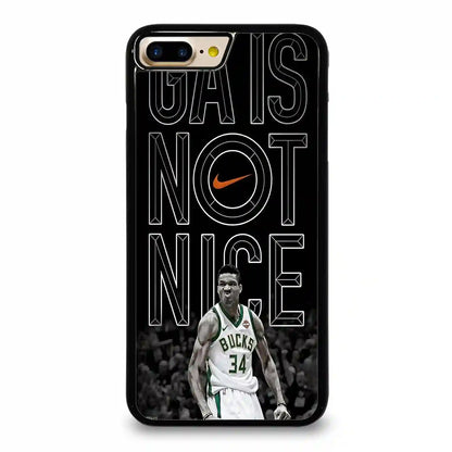 Giannis Antetokounmpo Ga Is Not Nice iPhone 7-8 Plus Case