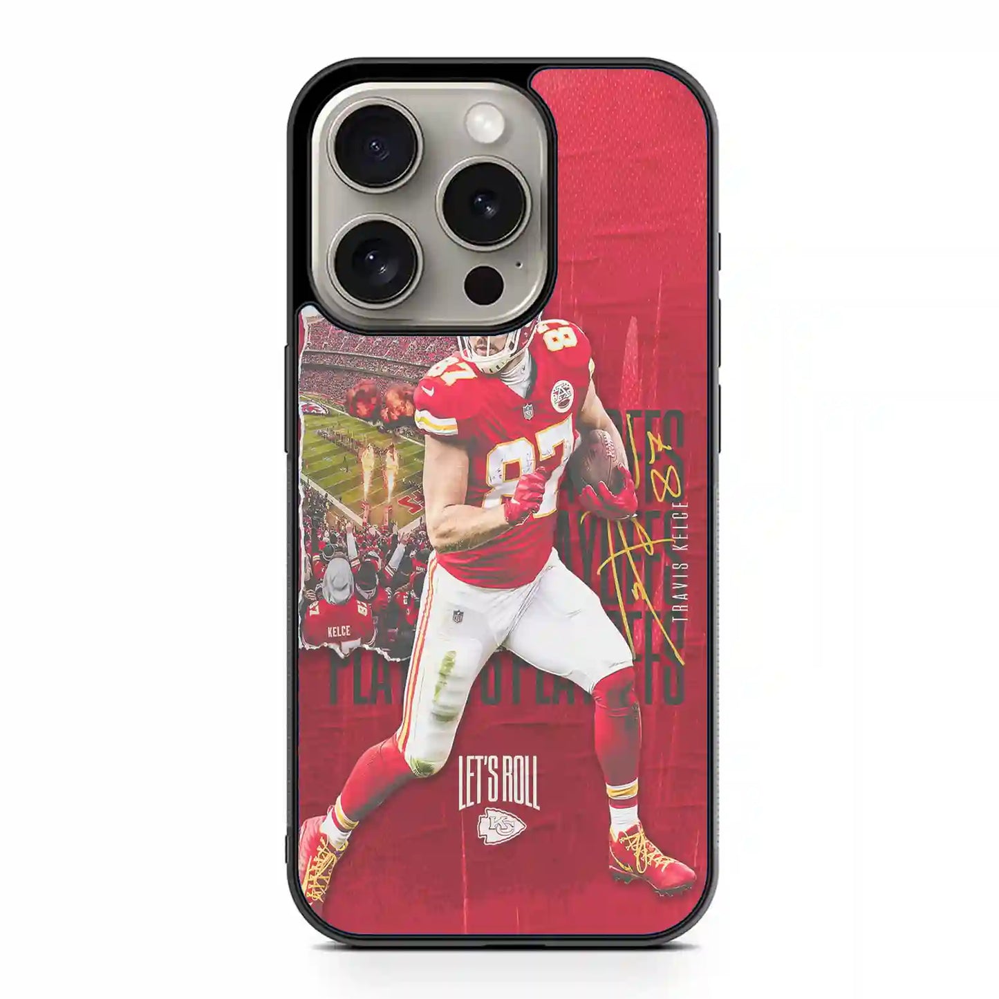 Travis Kelce Lets Roll iPhone 15 Pro Max Case